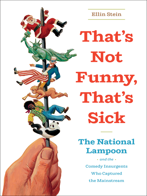 Title details for That's Not Funny, That's Sick by Ellin Stein - Wait list
